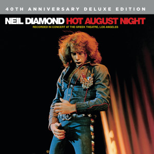 ดาวน์โหลดและฟังเพลง Cracklin' Rosie (Live At The Greek Theatre, Los Angeles/1972) พร้อมเนื้อเพลงจาก Neil Diamond