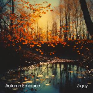 收聽Ziggy的Autumn Embrace歌詞歌曲