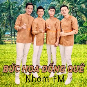 Album Bức Họa Đồng Quê from Nhóm FM