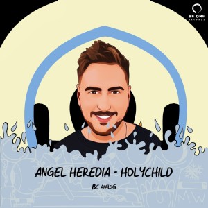 Angel Heredia的專輯Holychild