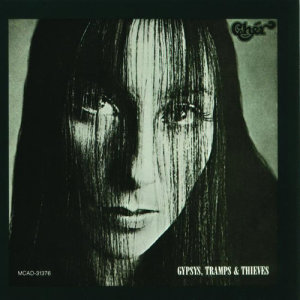 อัลบัม Gypsys, Tramps & Thieves ศิลปิน Cher