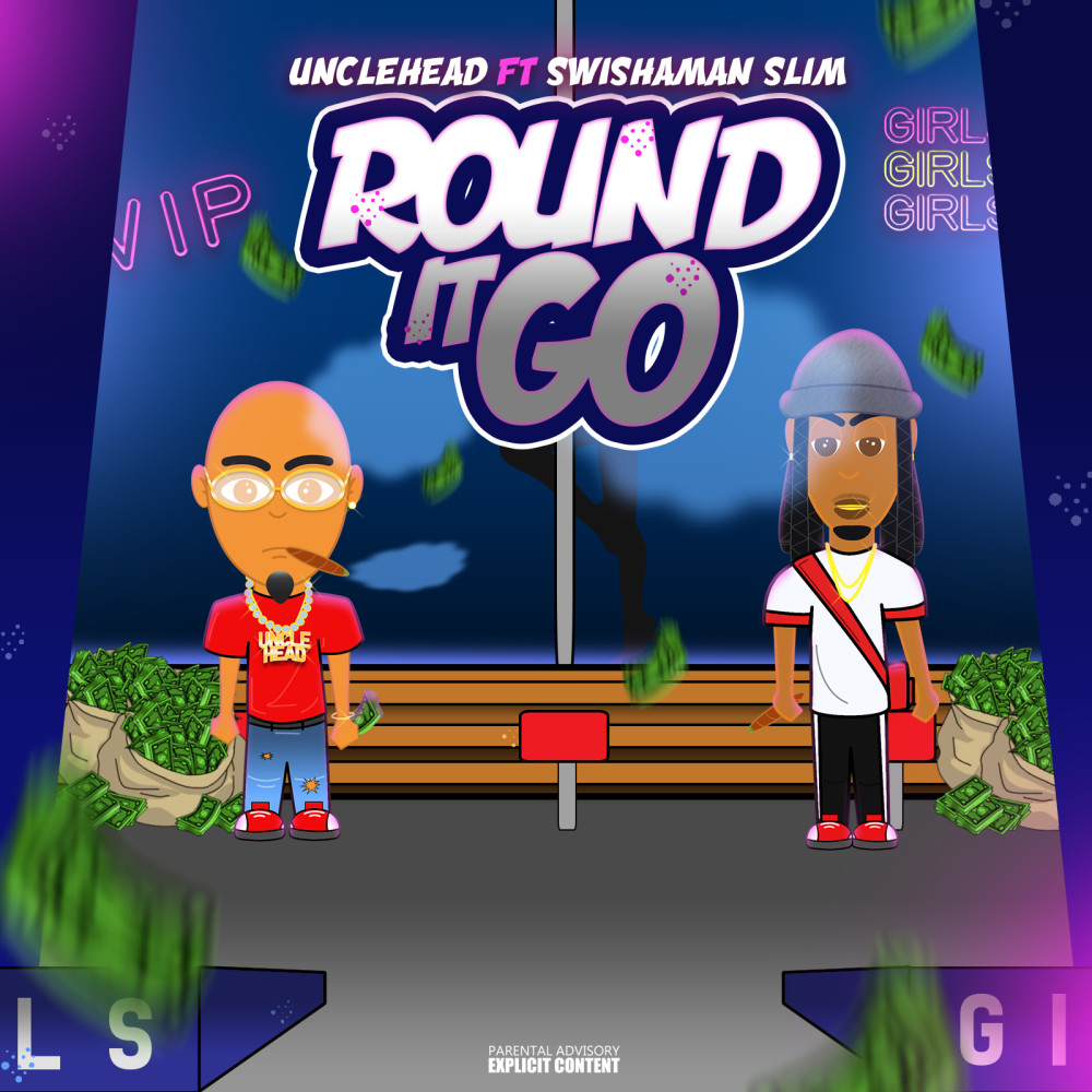 Round It Go (Explicit)