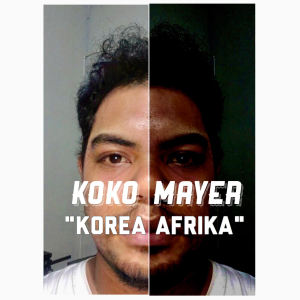 收听Koko Mayer的Korea Afrika歌词歌曲