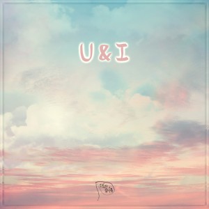 ดาวน์โหลดและฟังเพลง U&I พร้อมเนื้อเพลงจาก 잭과 콩나물