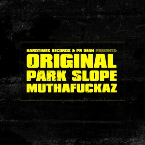 Various的專輯Original Park Slope Muthafuckaz (Explicit)