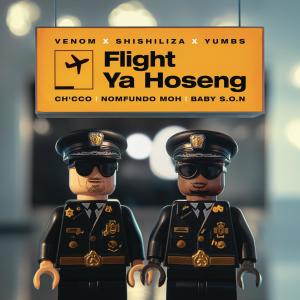ดาวน์โหลดและฟังเพลง Flight Ya Hoseng พร้อมเนื้อเพลงจาก Venom