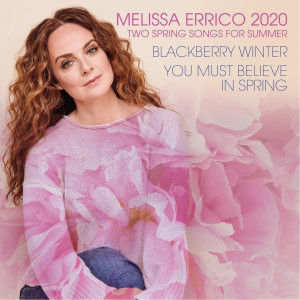 Melissa Errico的專輯Two Spring Songs For Summer (feat. Tedd Firth)