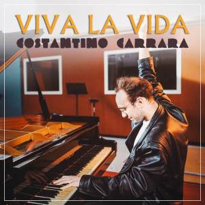 อัลบัม Viva La Vida (Piano Arrangement) ศิลปิน Costantino Carrara