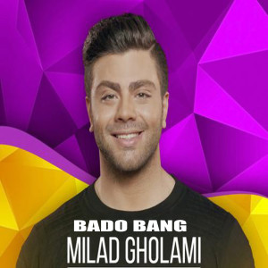 Album Bado Bang from Milad Gholami