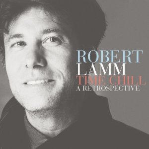 Robert Lamm的專輯Time Chill: A Retrospective