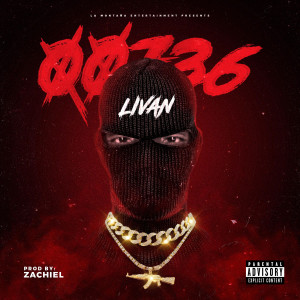 Listen to 00736 (Explicit) song with lyrics from Livan