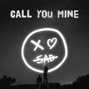 Call You Mine dari xo sad