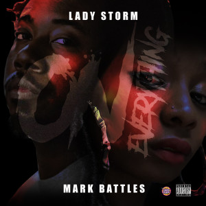Dengarkan lagu On Everything (Explicit) nyanyian Lady Storm dengan lirik