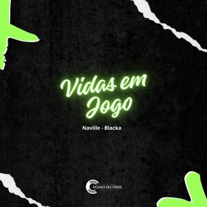 Album Vidas Em Jogo (Explicit) from Naville