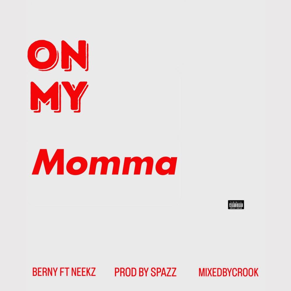 On My Momma (feat. Neekz$) (Explicit)