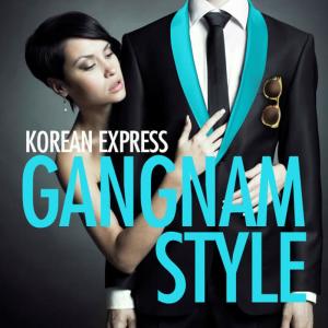 ดาวน์โหลดและฟังเพลง Gangnam Style (So So Num Num Mix) พร้อมเนื้อเพลงจาก Korean Express
