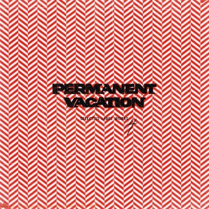 Album Permanent Vacation : Selected Label Works 4 from Various