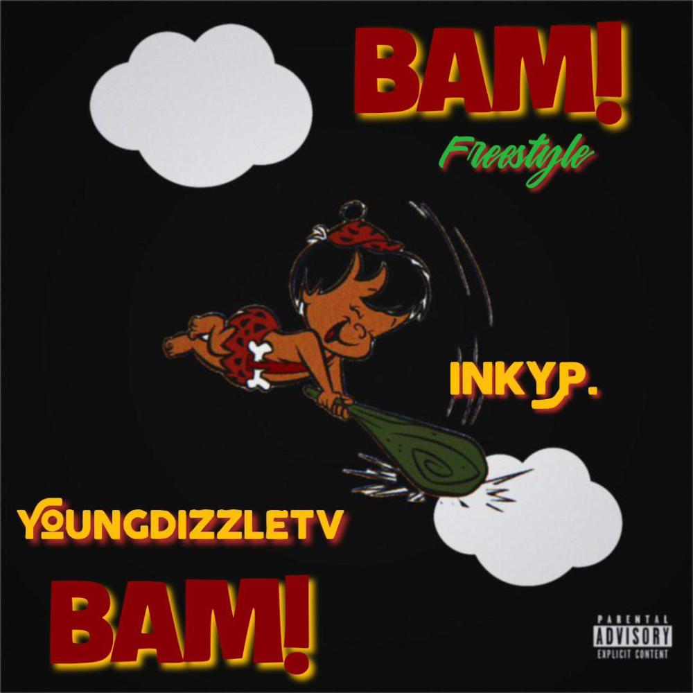 Bam Bam (Freestyle) (feat. Inky.P) (Explicit)