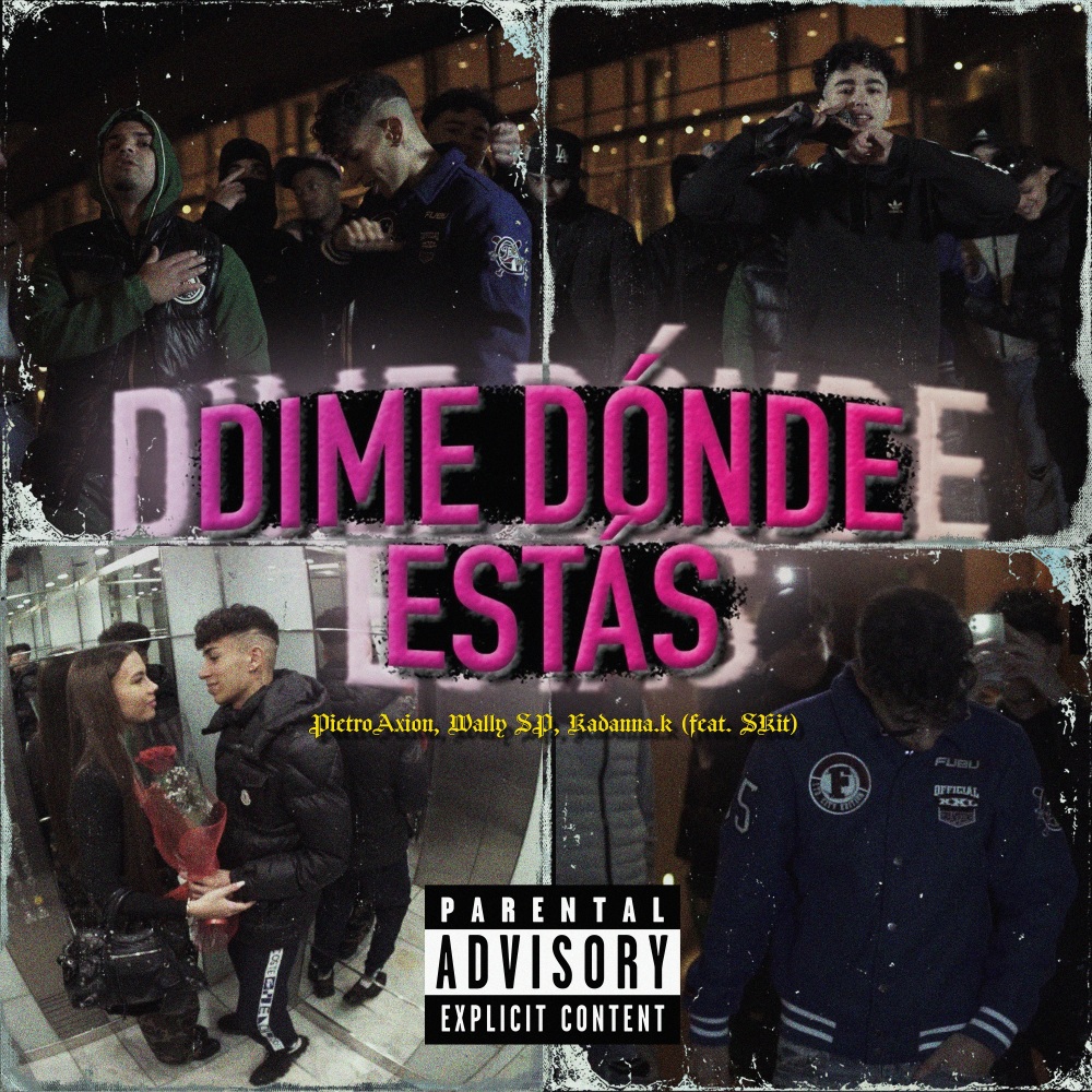 Dime Dónde Estás (Explicit)