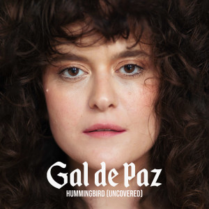Album Hummingbird (Uncovered) from Gal De Paz