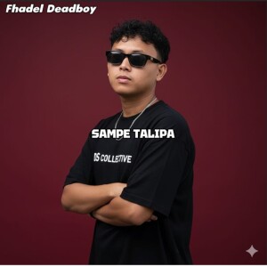 Fhadel Deadboy的专辑SAMPE TALIPA
