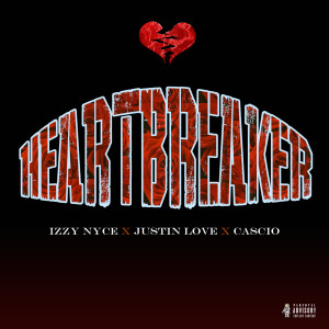 IZZYNYCE的专辑Heartbreaker (Explicit)