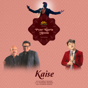 Listen to Kaise song with lyrics from Abdul Shaikh