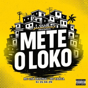 Listen to Mete o Loko (Explicit) song with lyrics from MC Yanca