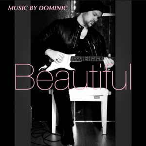Album Beautiful from Dominic