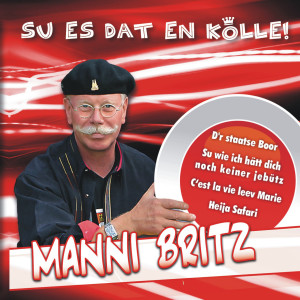 Dengarkan Cést La Vie Leev Marie lagu dari Manni Britz dengan lirik