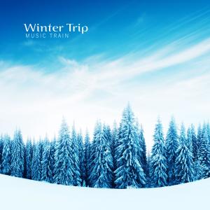 Album Winter Trip oleh Music Train