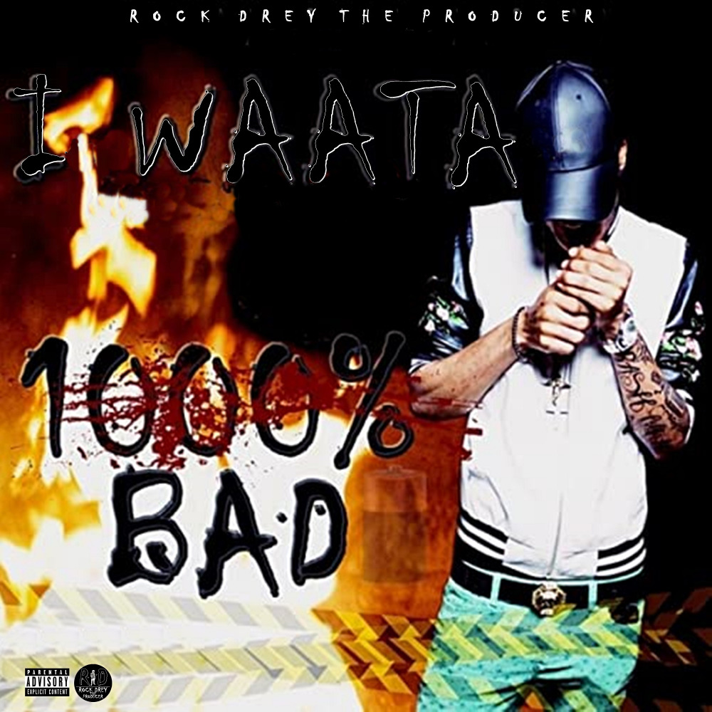 1000% Bad (Explicit)