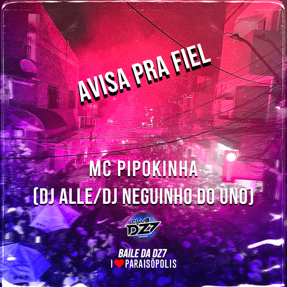 AVISA PRA FIEL (Explicit)
