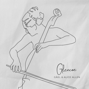 Listen to Glencoe (Cello Version) song with lyrics from Gael