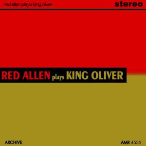 Red Allen的專輯Plays King Oliver