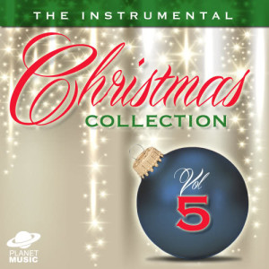 Album The Instrumental Christmas Collection, Vol. 5 oleh The Hit Co.