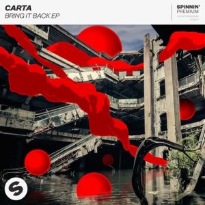 อัลบัม Bring It Back EP ศิลปิน Carta