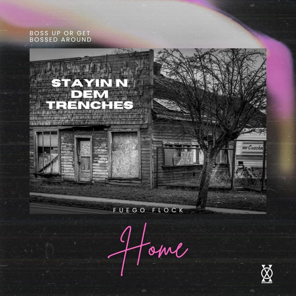Stayin N' Dem Trenches (Explicit)
