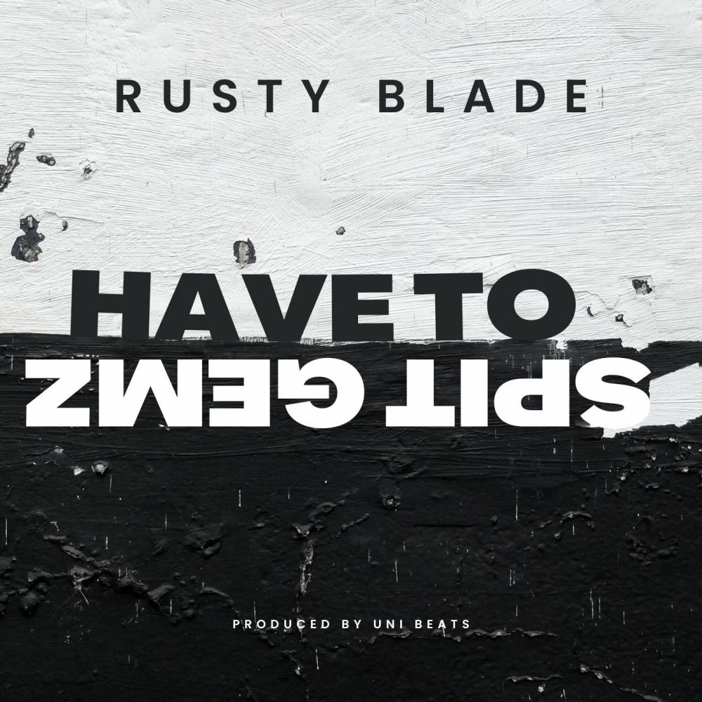 Rusty Blade (feat. SPITGEMZ) (Explicit)