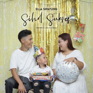 Dengarkan Sihol Sukses lagu dari Ella Sipayung dengan lirik