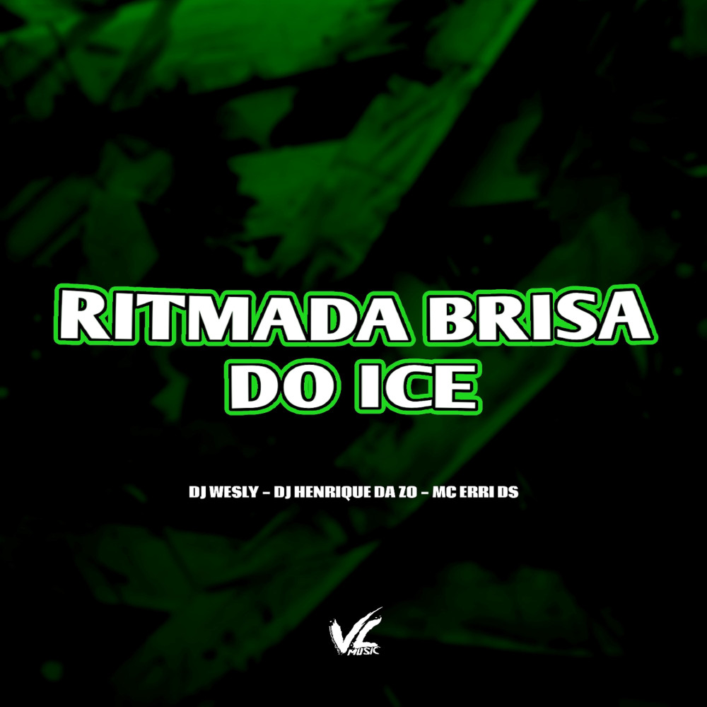 Ritmada Brisa do Ice (Explicit)