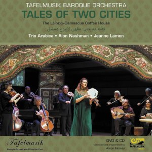 Tafelmusik Orchestra的專輯Tales of Two Cities: The Leipzig-Damascus Coffee House