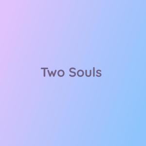 收听Songlorious的Two Souls歌词歌曲