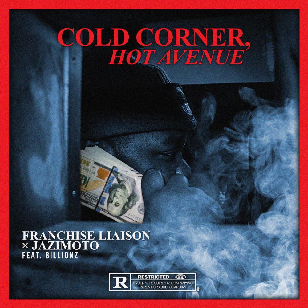 Cold Corner, Hot Avenue (feat. Billionz) (Explicit)