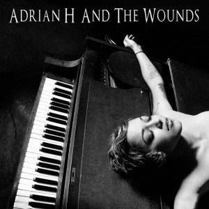 อัลบัม Adrian H And The Wounds ศิลปิน Adrian H and the Wounds