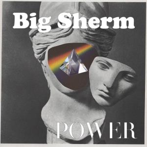 Power (Explicit) dari Big Sherm