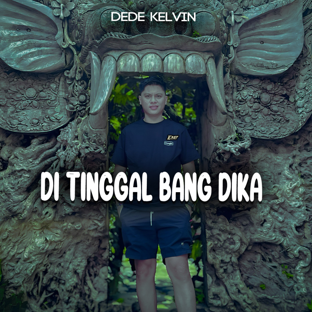 Di tinggal bang dika