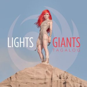 收聽Lights的Giants (Tagalog Version)歌詞歌曲