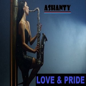 Ashanty的專輯LOVE & PRIDE (Ashanty Sax)