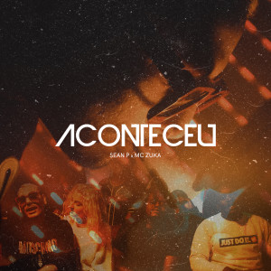 收听Sean P的Aconteceu (Explicit)歌词歌曲